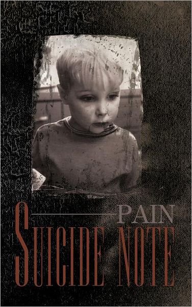 Cover for Pain · Suicide Note (Hardcover bog) (2011)