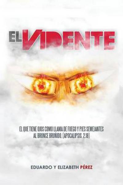 Cover for Eduardo Y Elizabeth Perez · El Vidente (Pocketbok) (2013)