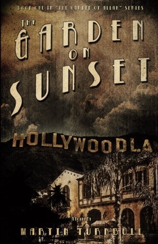 Cover for Martin Turnbull · The Garden on Sunset (Pocketbok) (2012)