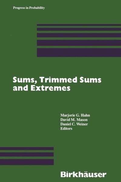 Cover for Hahn · Sums, Trimmed Sums and Extremes - Progress in Probability (Paperback Bog) (2012)