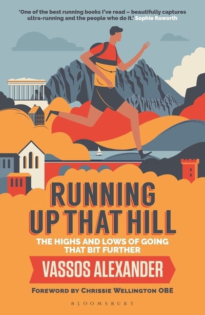 Cover for Vassos Alexander · Running Up That Hill: The highs and lows of going that bit further (Paperback Bog) (2019)