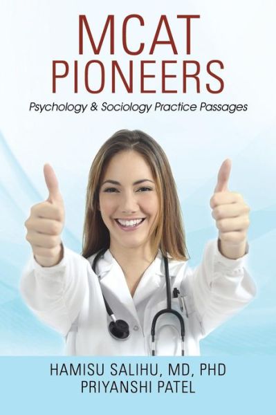 Cover for Salihu, Md Phd, Hamisu · Mcat Pioneers: Psychology &amp; Sociology Practice Passages (Paperback Book) (2015)