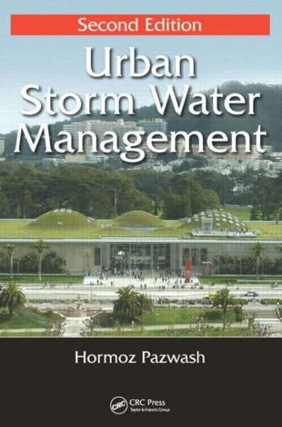 Cover for Pazwash, Hormoz (Boswell Engineering, South Hackensack, New Jersey, USA) · Urban Storm Water Management (Hardcover Book) (2016)