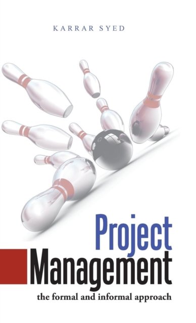 Cover for Karrar Syed Syed · Project Management The Formal and Informal Approach (Gebundenes Buch) (2019)