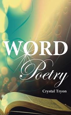 Crystal Tryon · Word Poetry (Paperback Book) (2016)