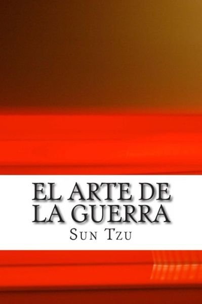 Cover for Sun Tzu · El Arte De La Guerra (Paperback Book) (2013)