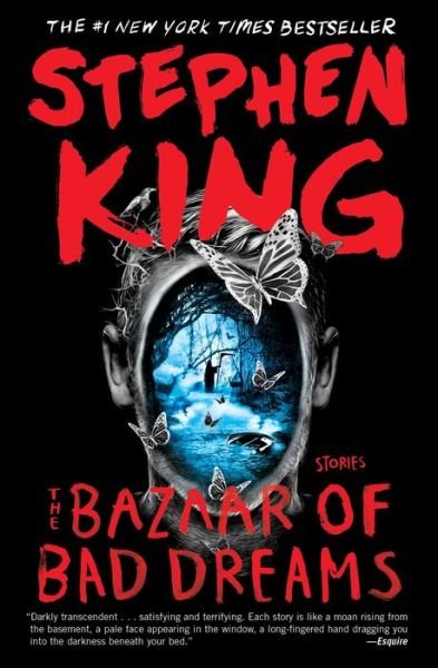 Cover for Stephen King · The Bazaar of Bad Dreams: Stories (Paperback Book) (2018)