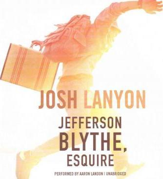 Cover for Josh Lanyon · Jefferson Blythe, Esquire (CD) (2015)