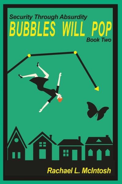 Cover for Rachael L Mcintosh · Bubbles Will Pop (Paperback Book) (2015)