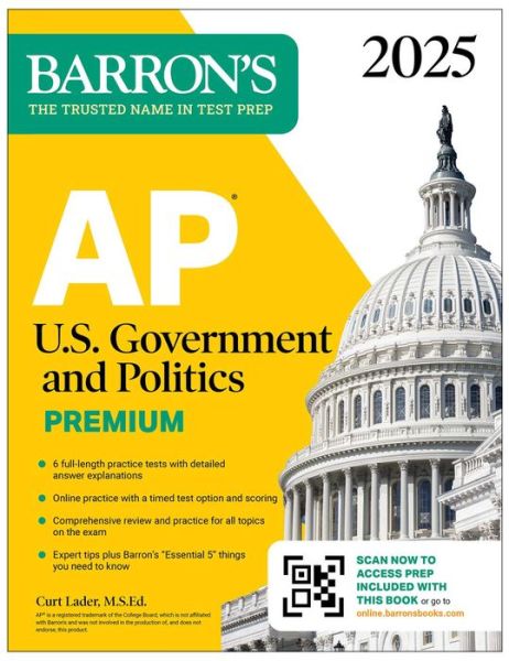 Cover for Curt Lader · AP U.S. Government and Politics Premium, 2025: Prep Book with 6 Practice Tests + Comprehensive Review + Online Practice - Barron's AP Prep (Pocketbok) (2024)