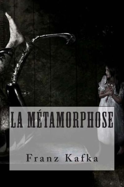 Cover for M Franz Kafka · La Metamorphose (Paperback Book) (2015)