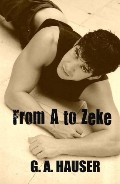 Cover for G a Hauser · From a to Zeke (Pocketbok) (2015)