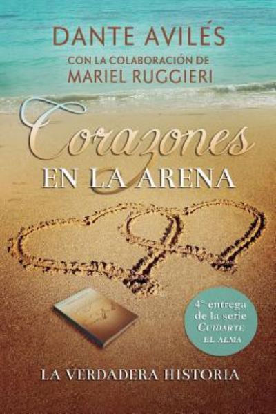 Cover for Dante Avilés · Corazones en la arena (Paperback Book) (2015)