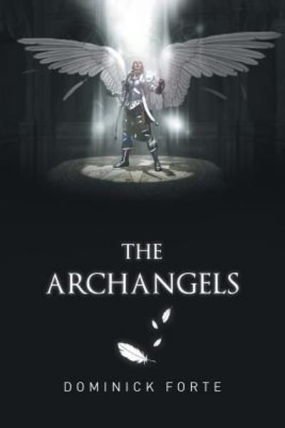 Cover for Dominick Forte · The Archangels (Pocketbok) (2015)