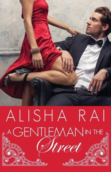 Cover for Alisha Rai · A Gentleman in the Street (Paperback Bog) (2015)