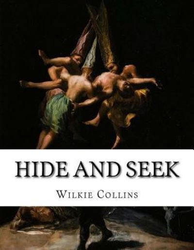 Cover for Au Wilkie Collins · Hide And Seek (Pocketbok) (2015)