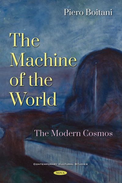 Cover for Piero Boitani · The Machine of the World: The Modern Cosmos (Hardcover Book) (2018)