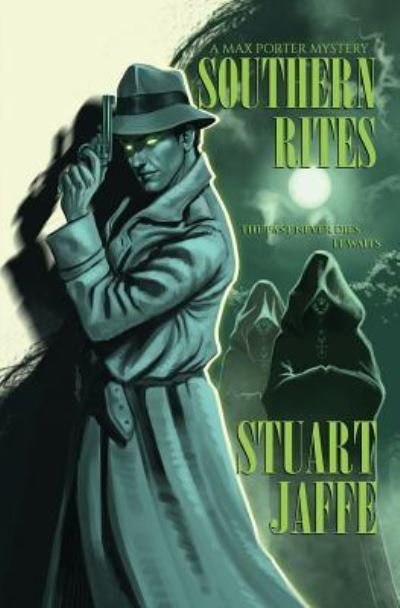 Cover for Stuart Jaffe · Southern Rites (Paperback Book) (2016)