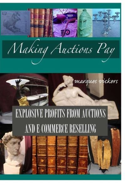 Cover for Marques Vickers · Making Live Auctions Pay (Paperback Book) (2017)