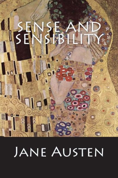 Sense and Sensibility - Jane Austen - Bøker - Createspace Independent Publishing Platf - 9781544019956 - 1. mars 2017