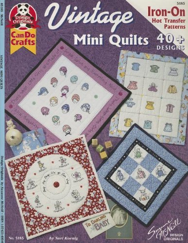 Cover for Nori Koenig · Vintage Mini Quilts: 40 Plus Designs Iron on Hot Transfer Patterns (Design Originals) (Pocketbok) (2002)