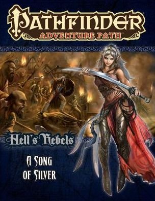 Cover for James Jacobs · Pathfinder Adventure Path: Hell's Rebels Part 4 - A Song of Silver (Paperback Bog) (2016)