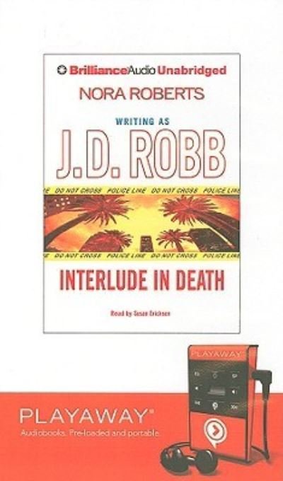 Cover for J D Robb · Interlude in Death (N/A) (2008)