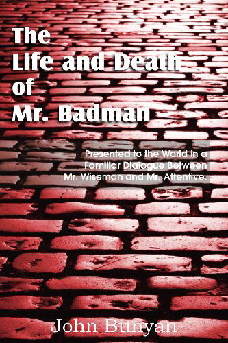 Cover for John Jr. Bunyan · The Life and Death of Mr. Badman (Paperback Book) (2012)