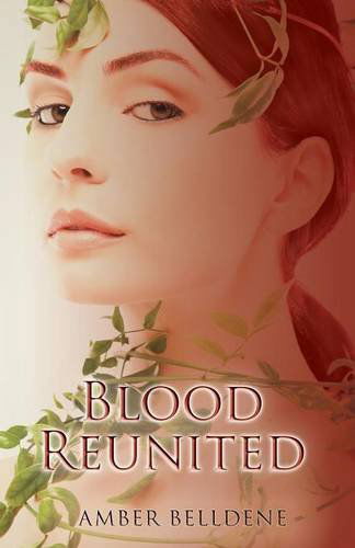 Cover for Amber Belldene · Blood Reunited - Blood Vine (Paperback Book) (2014)