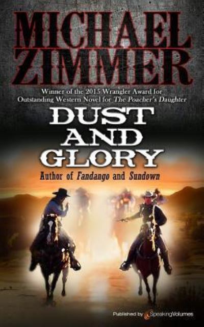 Cover for Michael Zimmer · Dust and Glory (Pocketbok) (2017)