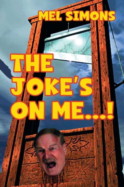 Cover for Mel Simons · The Joke's on Me...! (Pocketbok) (2018)