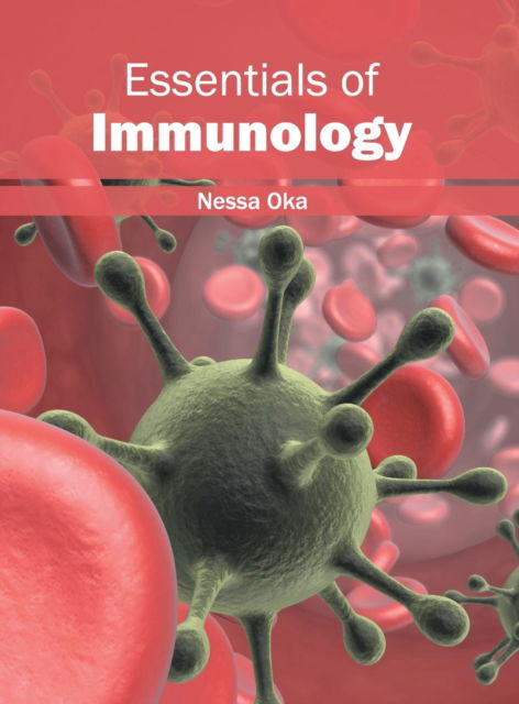 Cover for Nessa Oka · Essentials of Immunology (Hardcover Book) (2016)