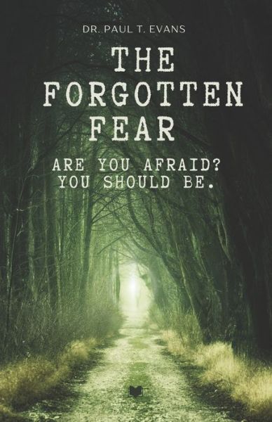 Cover for Paul T. Evans · Forgotten Fear (Book) (2023)