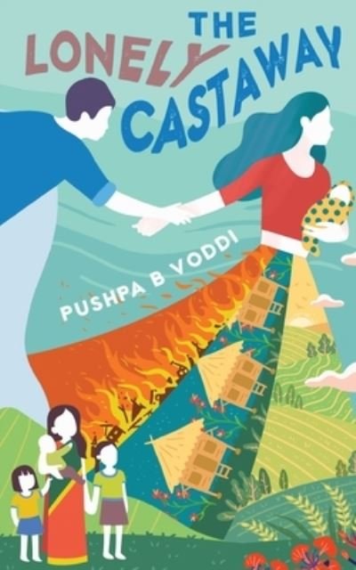 Cover for Pushpa B Voddi · The Lonely Castaway (Paperback Book) (2021)
