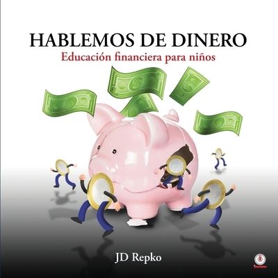 Cover for Jd Repko · Hablemos de dinero (Paperback Book) (2021)