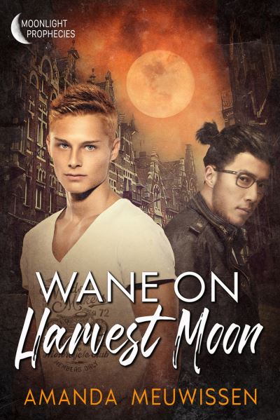 Cover for Amanda Meuwissen · Wane on Harvest Moon (Bok) (2022)