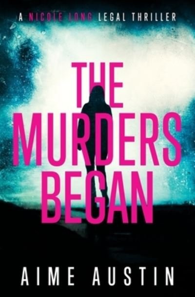 Murders Began - Aime Austin - Books - Moore Digital Media - 9781644140956 - February 8, 2024