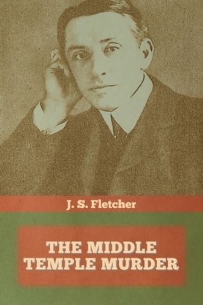 Cover for J S Fletcher · The Middle Temple Murder (Paperback Book) (2020)