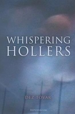 Cover for Dez Tovar · Whispering Hollers (Paperback Book) (2019)