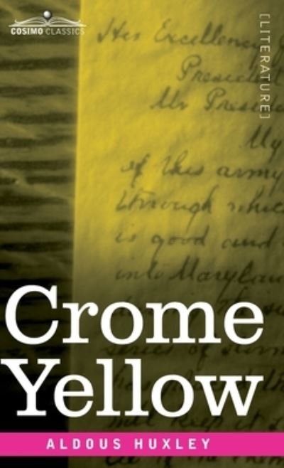 Cover for Aldous Huxley · Crome Yellow (Bok) (1921)