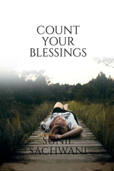 Cover for Sunil Sachwani · Count Your Blessings (Buch) (2020)