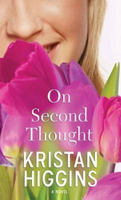 Cover for Kristan Higgins · On Second Thought (Hardcover Book) (2017)