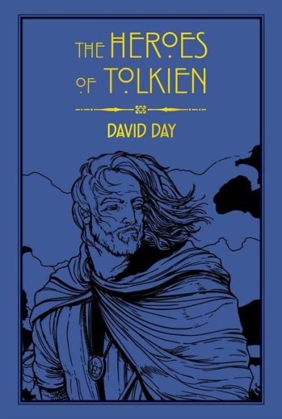 Cover for David Day · Heroes of Tolkien (Pocketbok) (2017)