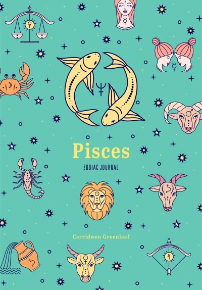 Cover for Cerridwen Greenleaf · Pisces Zodiac Journal: (Astrology Blank Journal, Gift for Women) - Zodiac Journals (Paperback Bog) (2022)