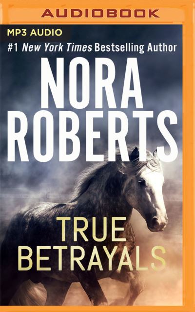 Cover for Nora Roberts · True Betrayals (CD) (2020)