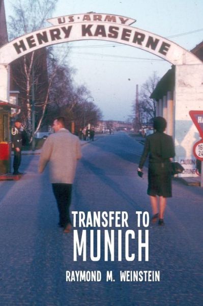 Cover for Raymond M Weinstein · Transfer to Munich (Paperback Book) (2018)