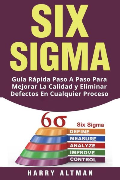 Cover for Harry Altman · Six SIGMA (Pocketbok) (2018)