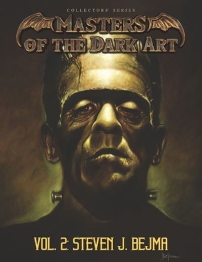 Masters of the Dark Art Vol. 2 - Steven J Bejma - Książki - Asylum Publications, Inc. - 9781733930956 - 21 listopada 2019