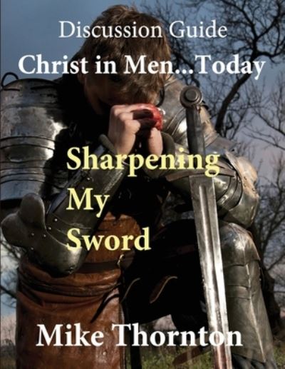 Cover for Mike Thornton · Christ in Men ... Today (Paperback Book) (2021)