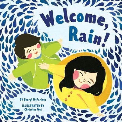 Cover for Sheryl McFarlane · Welcome Rain (Hardcover Book) (2023)